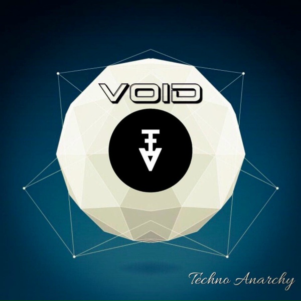 Techno Anarchy - Void