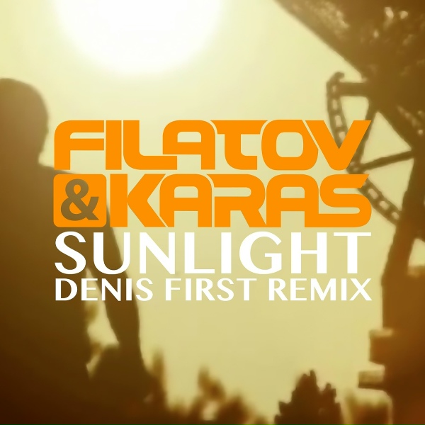 Filatov & Karas - Sunlight
