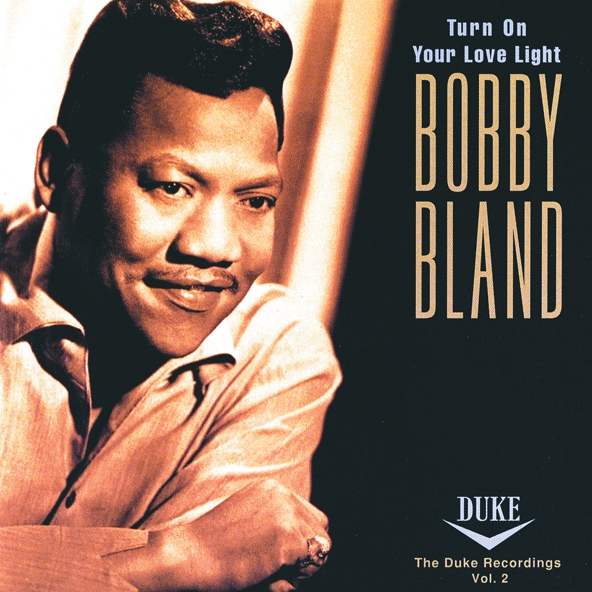 Bobby Bland - Steal Away