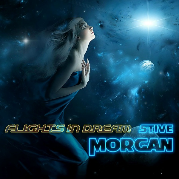 Stive Morgan - Flights In Dream