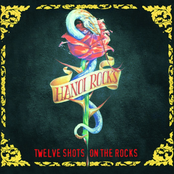 Hanoi Rocks - A Day Late, a Dollar Short