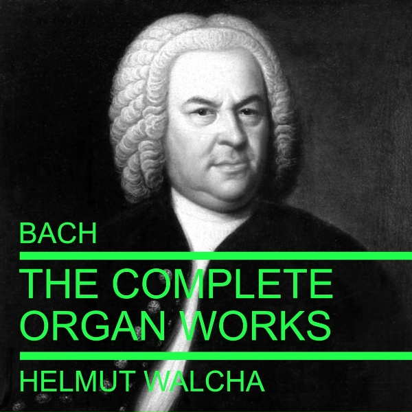 Helmut Walcha - Orgelb&uuml;chlein: Da Jesus an Dem Kreuze Stund, BWV 621
