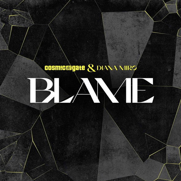 Cosmic Gate, Diana Miro - Blame