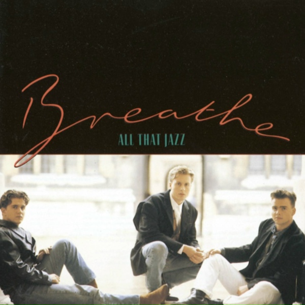 Breathe - All This I Should Have Known
