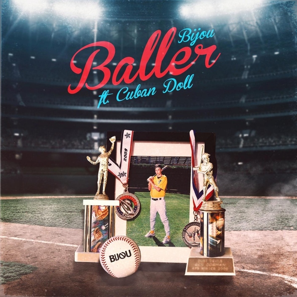 BIJOU, Cuban Doll - Baller (feat. Cuban Doll)
