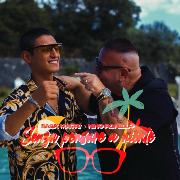 Sas&agrave; Macr&igrave; feat. Nino Fiorello - Senza pensare a niente