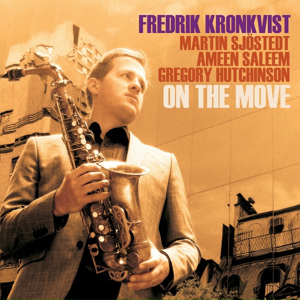Fredrik Kronkvist feat. Ameen Saleem, Gregory Hutchinson, Martin Sj&ouml;stedt - Epic Takedown