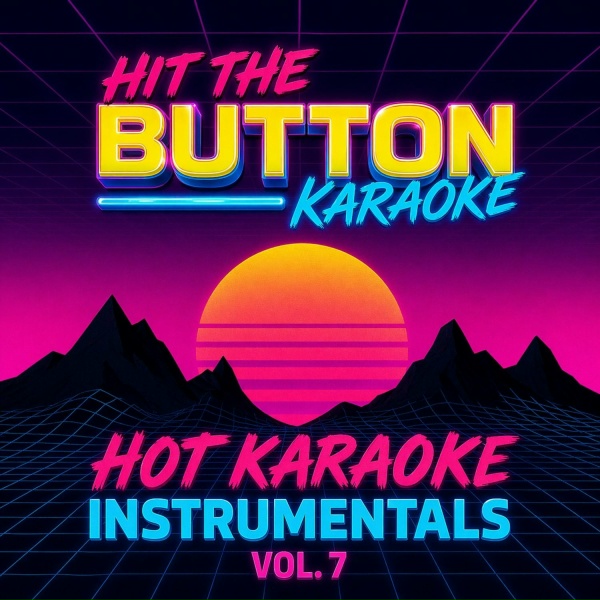 Hit The Button Karaoke - Be Mine (Originally Performed by James Hype)