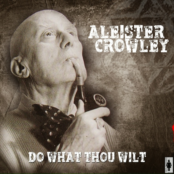 Aleister Crowley - Gnostic Beast