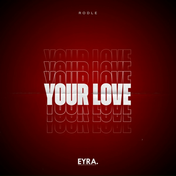Rodle - Your love