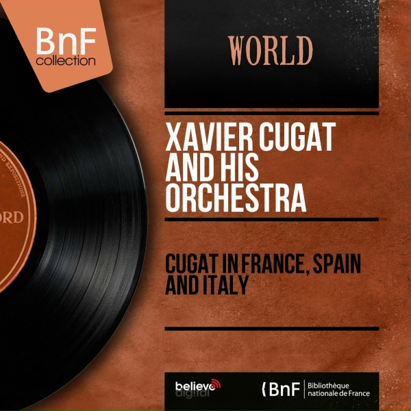 Xavier Cugat and His Orchestra - Sous le ciel de Paris