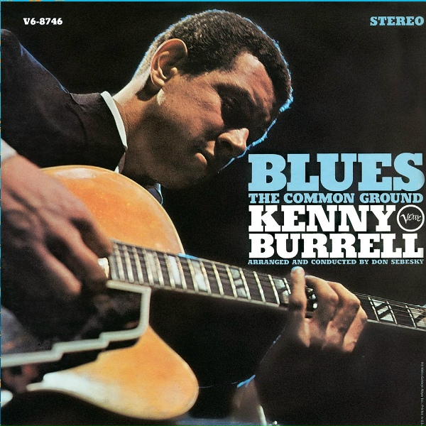 Kenny Burrell - Wonder Why