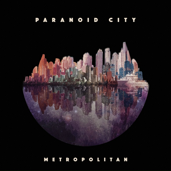 Paranoid City - Can't Stop