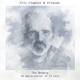 Eric Clapton feat. Mark Knopfler, Don White - Train To Nowhere