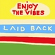 Laid Back - Enjoy the Vibes (Extended Vocoder Mix) (Extended Vocoder Mix)