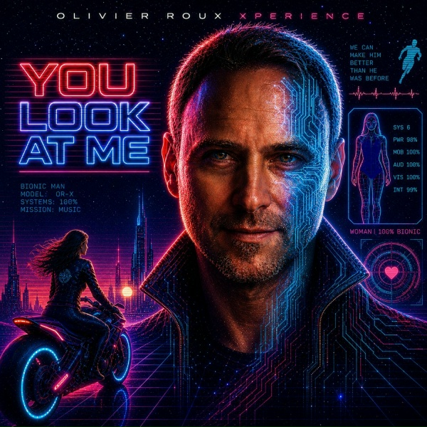 Olivier Roux XPerience - You Look at Me