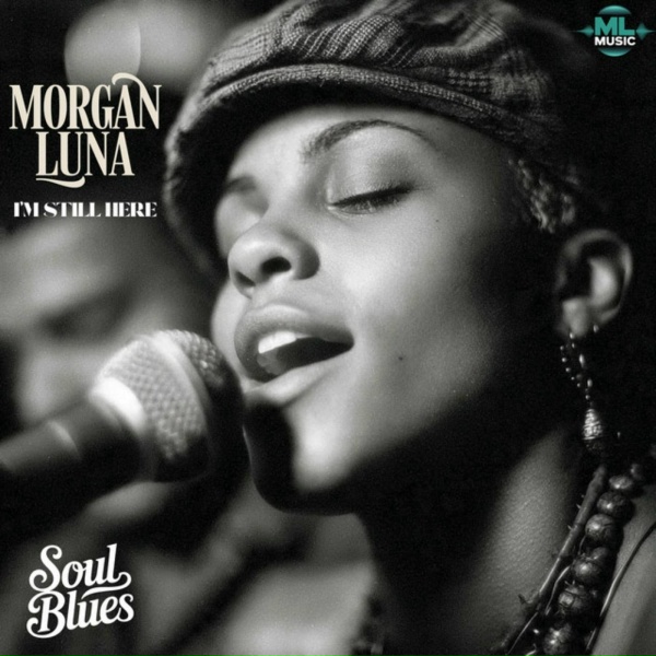 Morgan Luna - I&rsquo;m Still Here