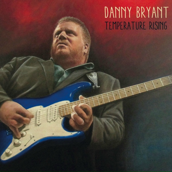 Danny Bryant - Best of Me