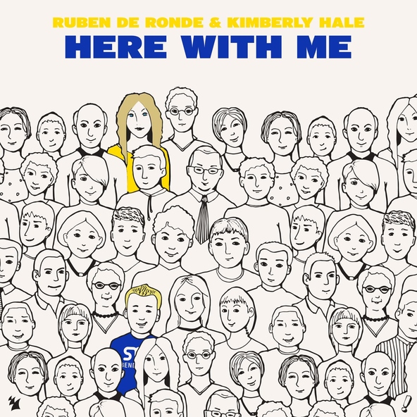 Ruben de Ronde, Kimberly Hale - Here With Me
