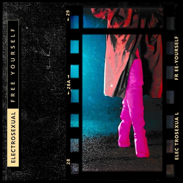 Electrosexual - Free Yourself