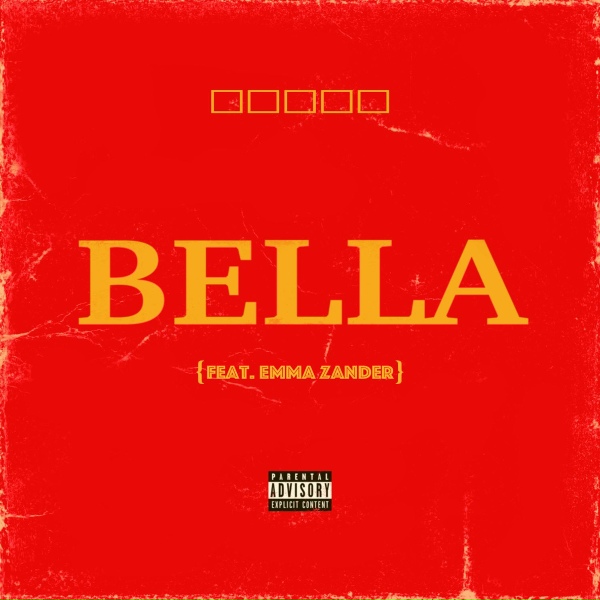 Bryce Vine feat. Emma Zander - Bella (feat. Emma Zander)