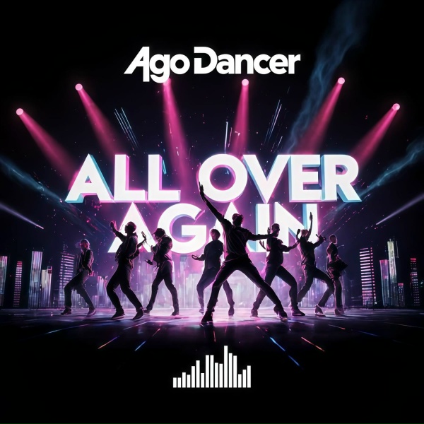 Ago Dancer - Don't You Dancing