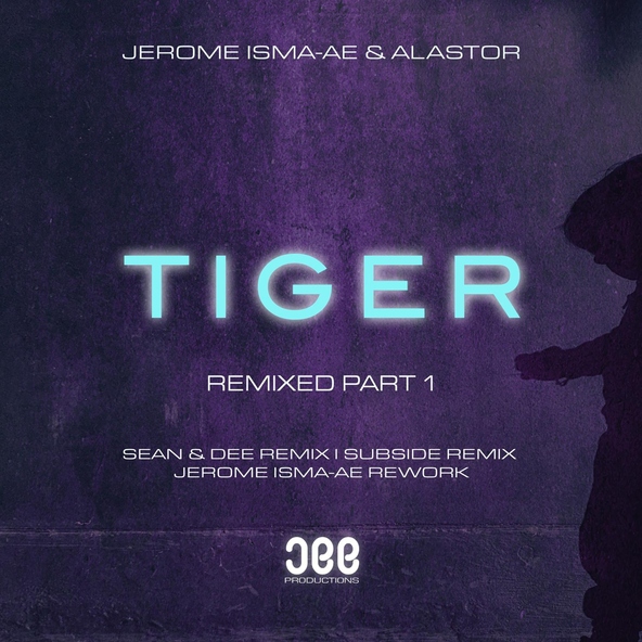 Jerome Isma-Ae, Alastor - Tiger