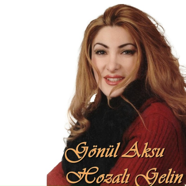 G&ouml;n&uuml;l Aksu - Yolumuz Gurbete D&uuml;şt&uuml;
