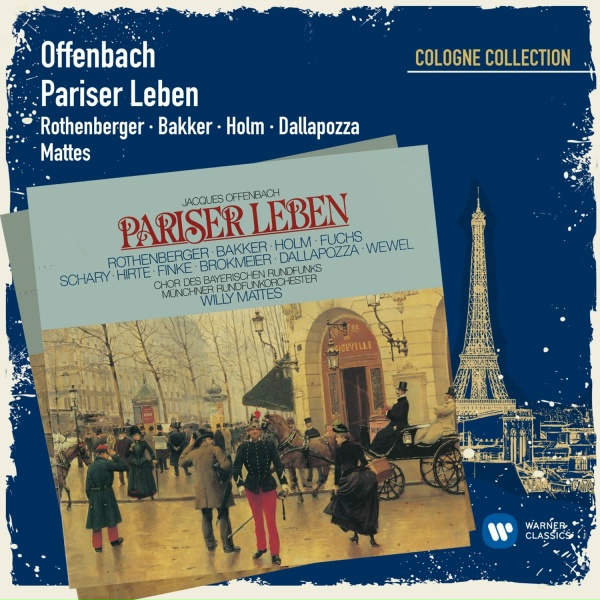 Anneliese Rothenberger - Offenbach: Pariser Leben, Akt III: Dialog I
