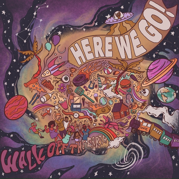 Walk off the Earth - HERE WE GO! (Overtime)