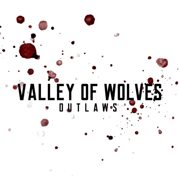 Valley of Wolves - We're Back