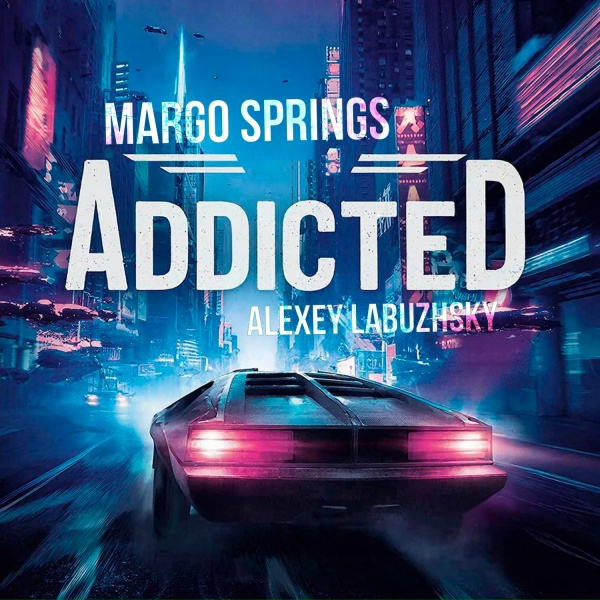 Alexey Labuzhsky - Addicted