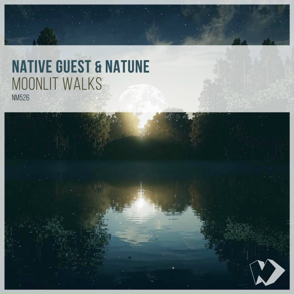 Native Guest, Natune - Moonlit Walks