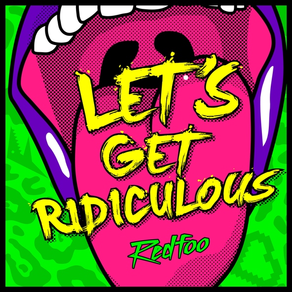 Redfoo - Let's Get Ridiculous