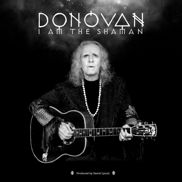 Donovan feat. David Lynch - I Am The Shaman