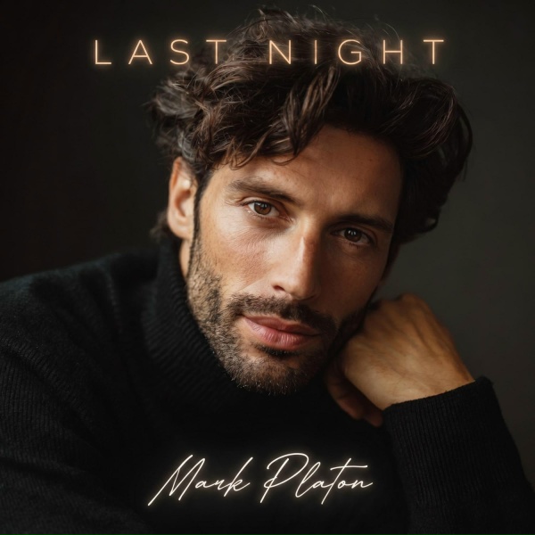 Mark Platon - Last Night