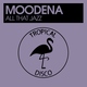 Moodena - All That Jazz