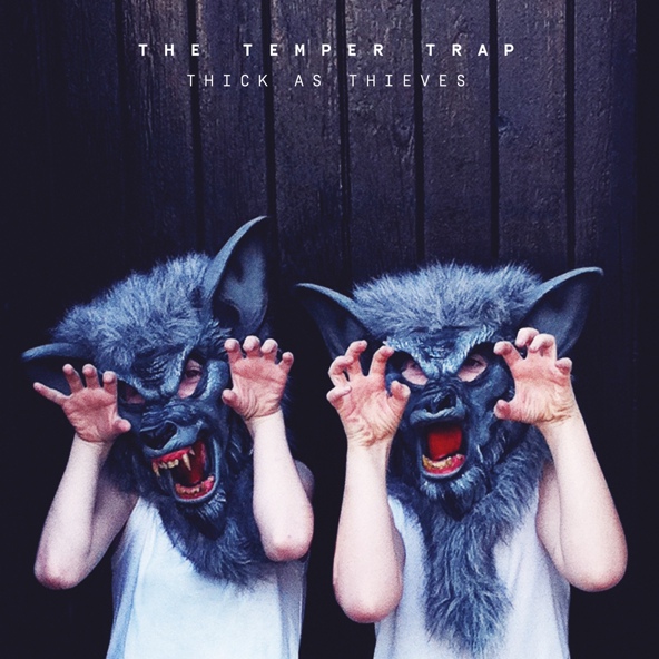 The Temper Trap - Burn
