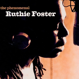 Ruthie Foster - Phenomenal Woman