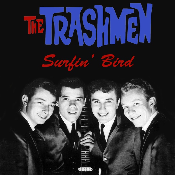 The Trashmen - King of the Surf