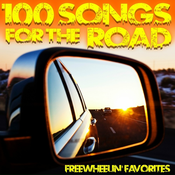 Freewheelin' Favorites - Roll On Down the Highway