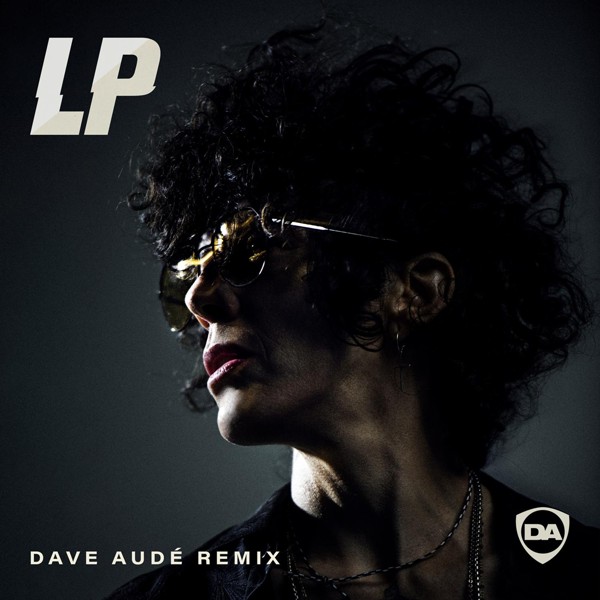 LP - One Last Time (Dave Aud&eacute; Remix)