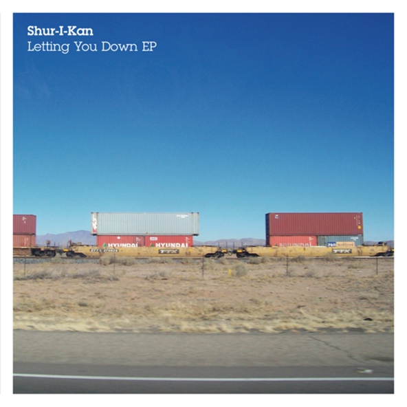 Shur-I-Kan - Letting You Down
