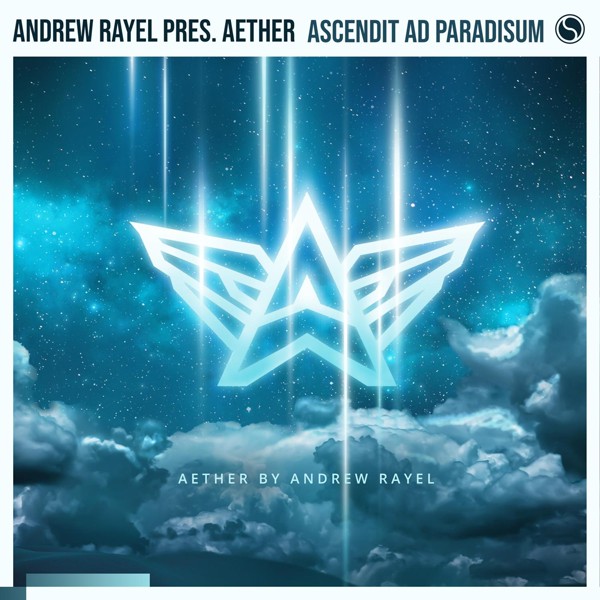 Andrew Rayel - Ascendit ad Paradisum