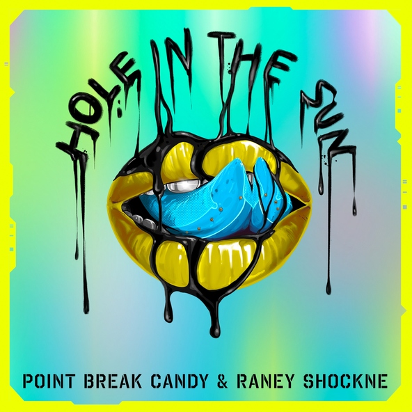 Point Break Candy, Raney Shockne feat. COS, Conway