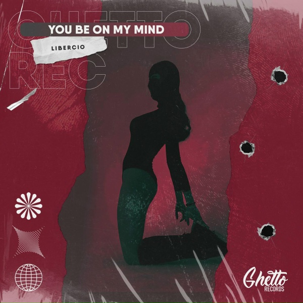 Libercio - YOU BE ON MY MIND