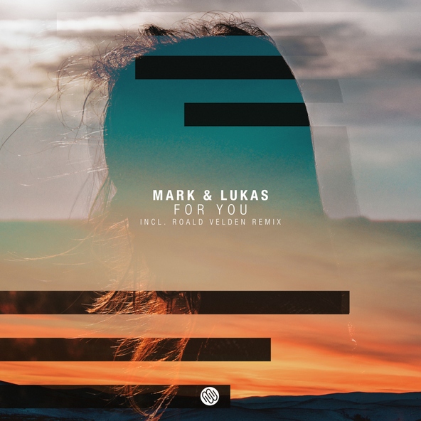 Mark & Lukas - For You