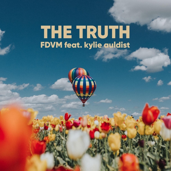 FDVM feat. Kylie Auldist - The Truth (feat. Kylie Auldist)