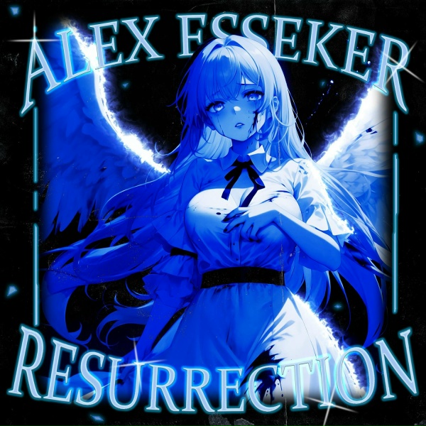 Alex Esseker - Resurrection