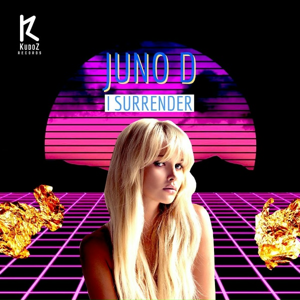 Juno D - I Surrender